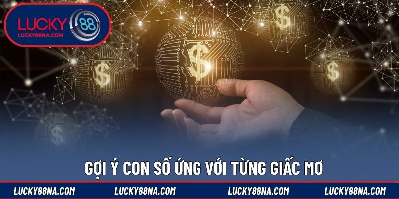 Gợi ý con số ứng với từng giấc mơ
